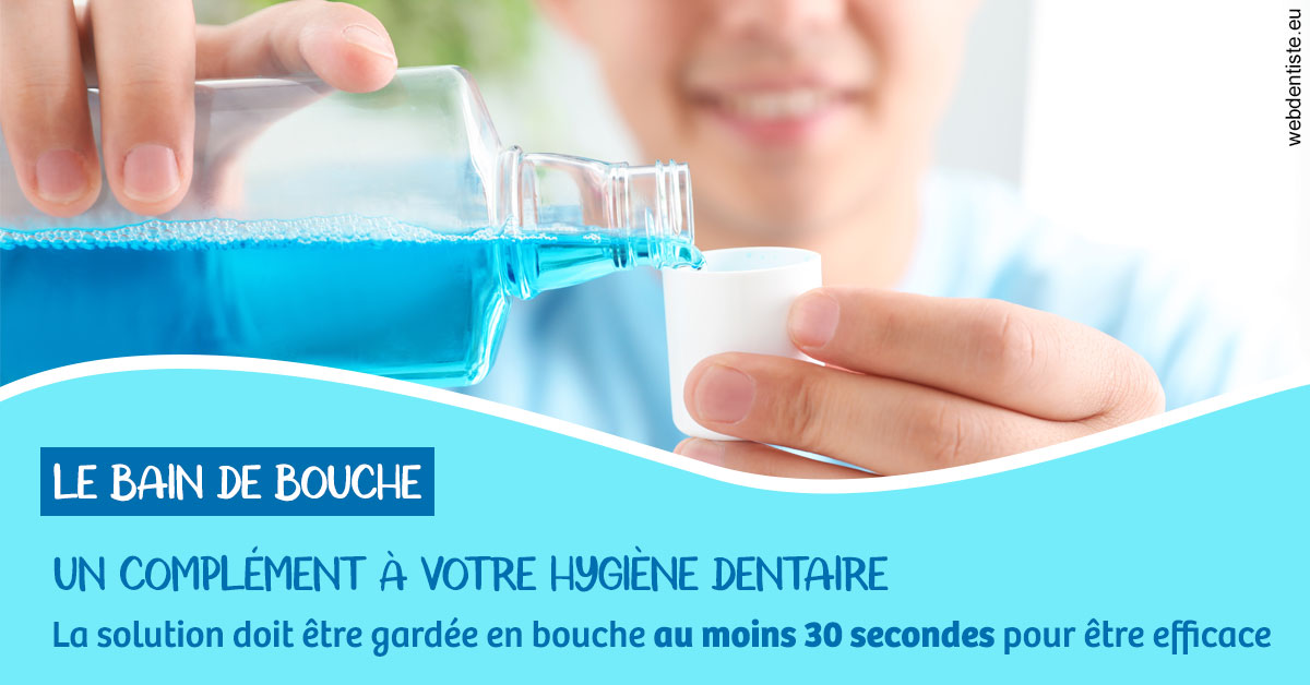 https://www.abcd-dentiste.fr/Le bain de bouche 1